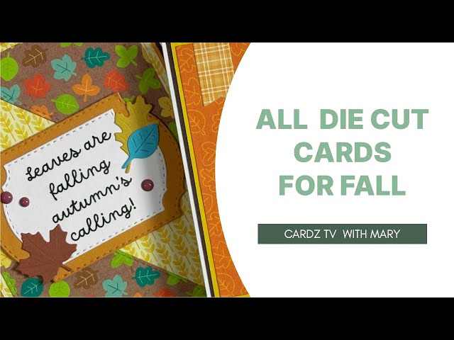CUTE CARDS FOR FALL USING LOTS OF DIES! 