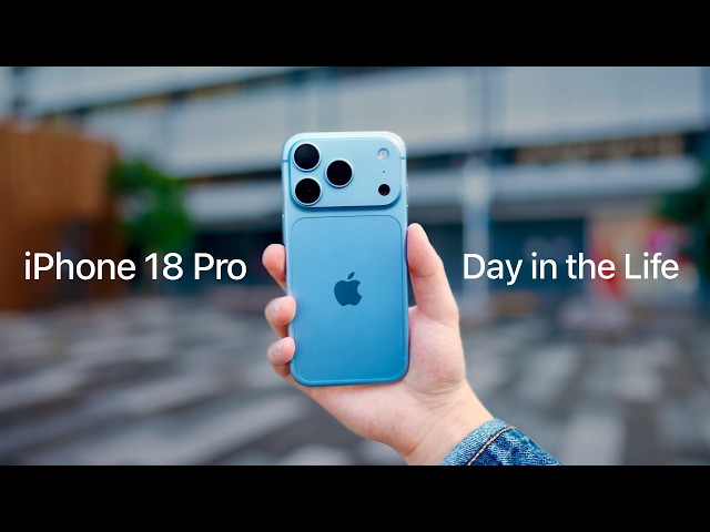 iPhone 18 Pro! - A Real Day in the Life