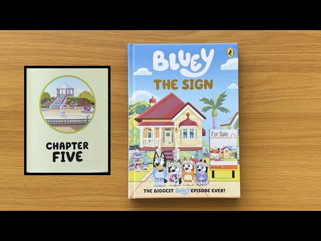 5. Bluey: The Sign (Chapter Five) - Read Aloud Book for Children
