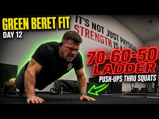 Green Beret Fit Day 12: 70-60-50 Ladder, Push-Ups Through Squats
