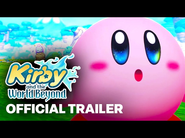 Kirby and the World Beyond - Official Gameplay Reveal Trailer
