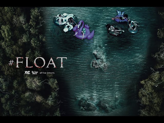#FLOAT - Don't Float (Trailer #1)