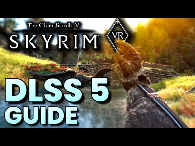 Skyrim VR Looks Better Than Real Life Now... (DLSS 5 + Community Shaders Guide)