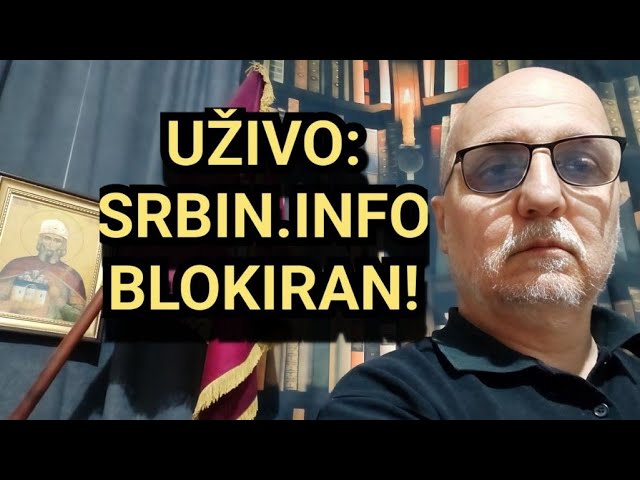 UŽIVO - HITNO: SRBIN.ifo je do daljnjeg blokiran!