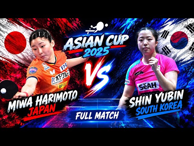 Miwa Harimoto vs Shin Yubin 🔥 FULL MATCH | Asian Cup 2025