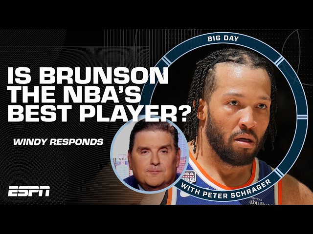 Peter Schrager is taking Jalen Brunson as the BEST PLAYER IN THE NBA 😳 | Big Day