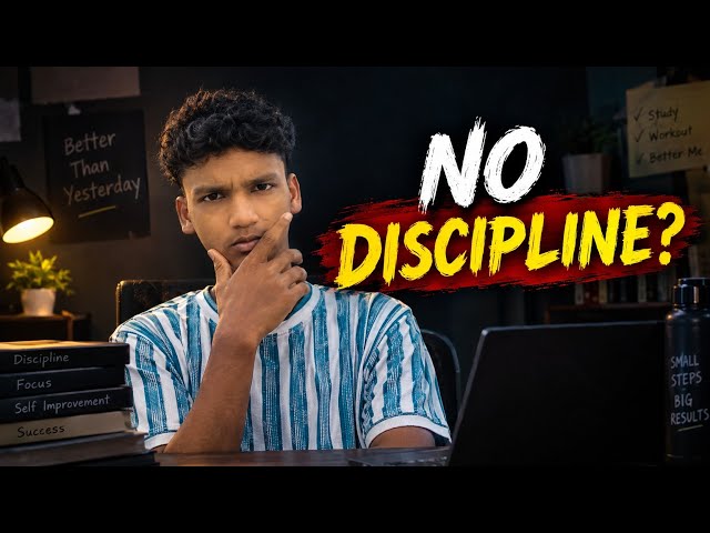 Why you have No Decipiline |Full guide| Self-improvement 