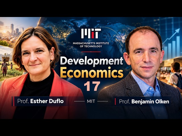 Development Economics - MIT - Lec 17