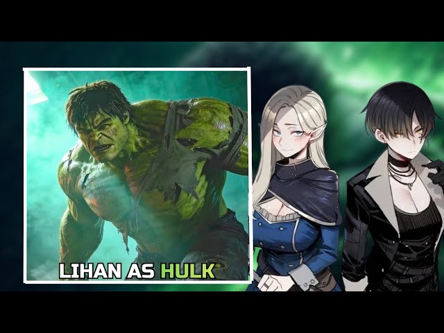 [NTR] BAD ENDING React to LIHAN as HULK | MARVEL | PUT VIDEO ON 2X | Gacha React