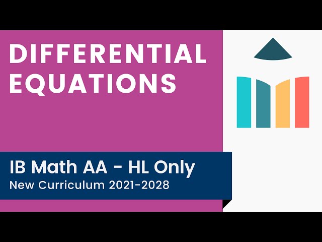 Differential Equations [IB Math AA HL]