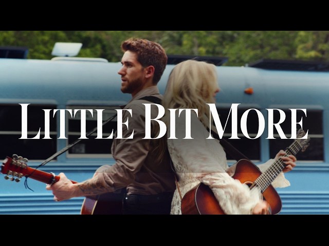 Myles Erlick, Erin Kinsey - Little Bit More (Official Music Video)