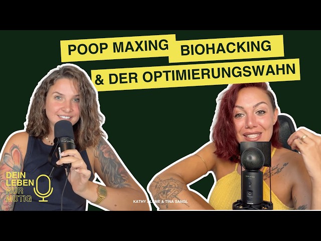 # 085 Poop-Maxing, Biohacking & der Optimierungs-Wahn