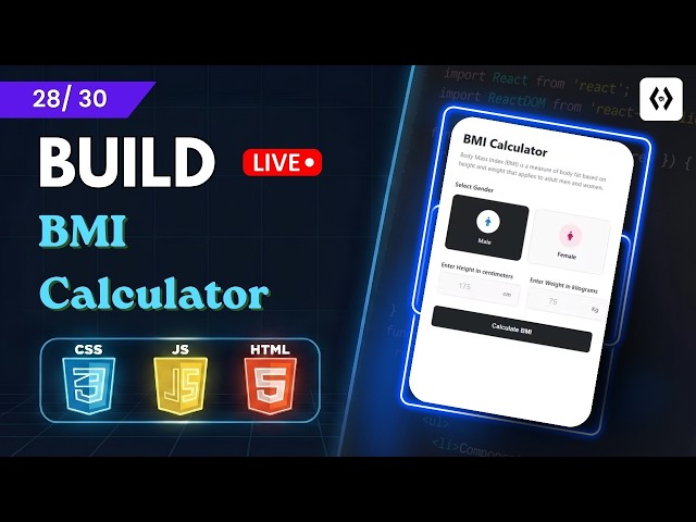 Day 28/30 — BMI Calculator | HTML CSS JS