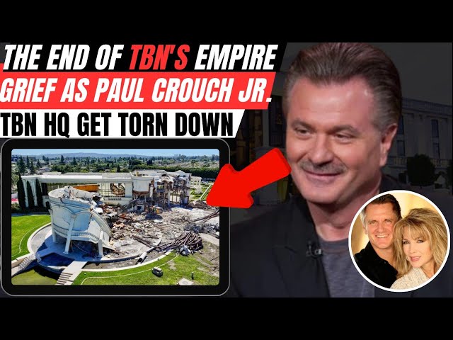 HEARTBREAKING‼️Paul Crouch Jr. Mourns the Demolition of TBN HQ his Mom Built