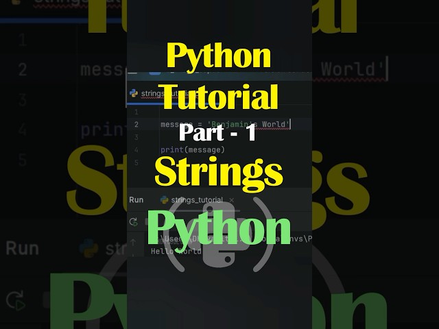 Strings Tutorial for Beginners - Learn Python !