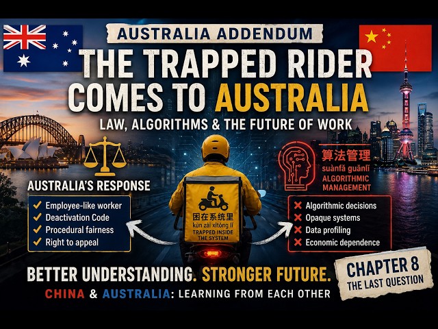 The Trapped Riders and ‘Ghost Workers’: The Future of Work in China and Australia Parts 1 & 2 of 16