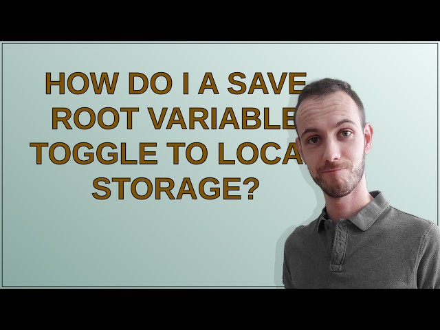 How do I a save root variable toggle to local storage?