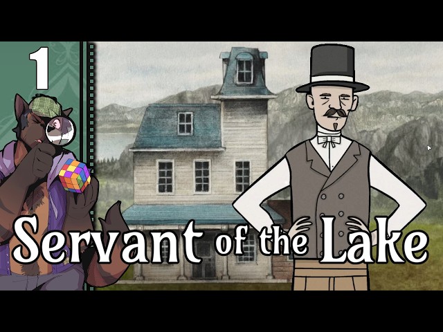 I'm Making a Bad First Impression - Let's Play Servant of the Lake [Part 1]