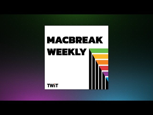 MacBreak Weekly 1044