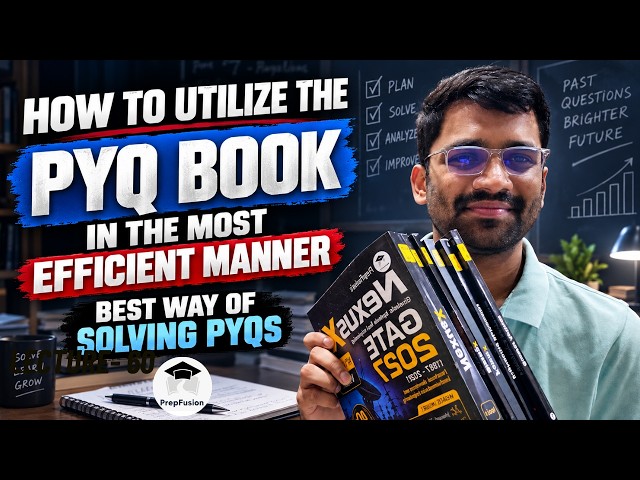 🔥The Correct Way of Solving the PYQs || PrepFusion || Himanshu Agarwal