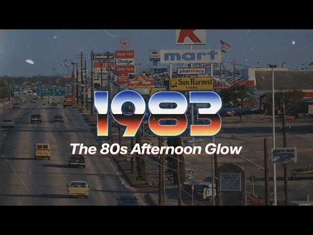 BACK TO 1983 — The 80s Afternoon Glow // Nostalgic • Vaporwave • Chillwave • 80s Memory Mix