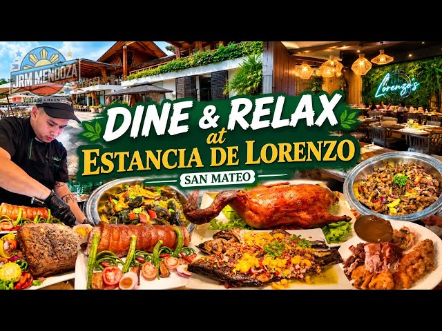 LORENZO’S MODERN FILIPINO CUISINE BUFFET FOOD TOUR! | Dine & Relax at Estancia de Lorenzo San Mateo