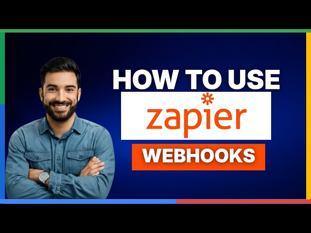 [2026 Full Guide] How to use Zapier webhooks
