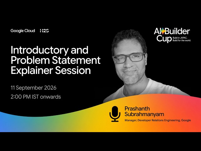 AI Builder Cup | Introductory & Problem Statement Explainer Session