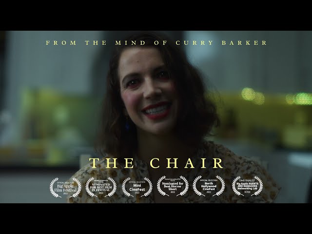 THE CHAIR (Award Winning Horror Short Film Directed by Curry Barker)