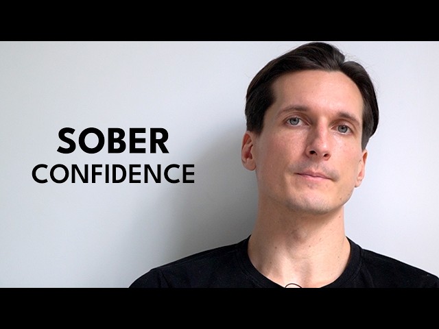 True Confidence = 100% Sobriety