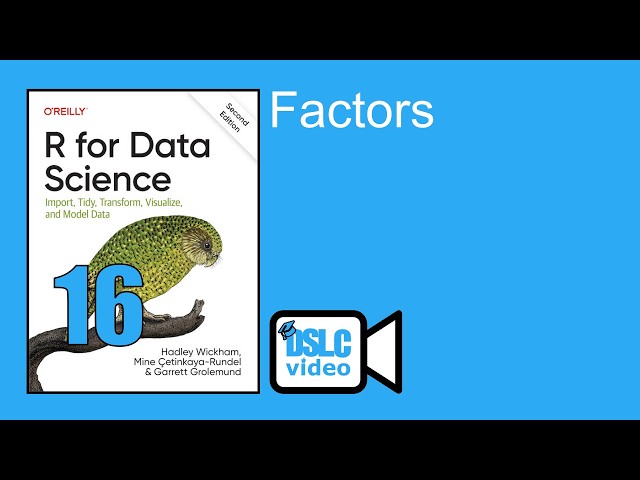 R for Data Science: Factors (r4ds12 16)