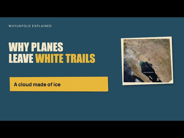 Why Airplanes Leave White Trails