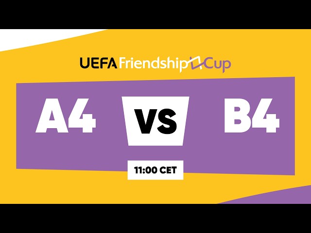 A4 – B4: UEFA Friendship Cup 2026 ¦ 7th-8th Place ¦ Match 13