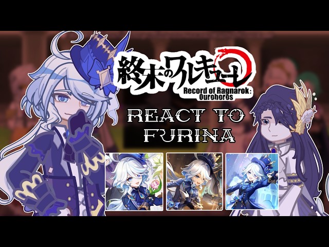 Record Of Ragnarok React To Furina // 🇷🇺/🇺🇸 // Gacha React