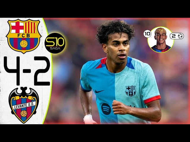 Barcelona vs Levante 4-2 Yamal UNSTOPPABLE | Highlights & Goals 2026