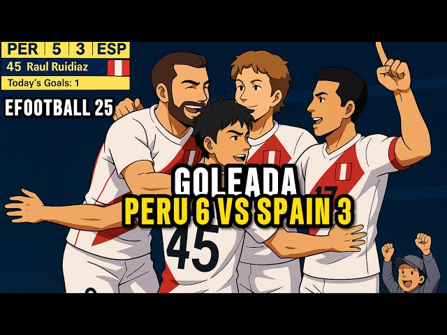Seleccion Peruana | National Events | Peru🇵🇪 6 vs Spain🇪🇸 3 | #conmebol #eliminatorias2026