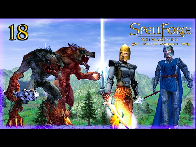 SpellForce Reimagined - Tryb Gry Swobodnej : Coop 15 DARK i LIGHT : Zakon i Owcła.[18]
