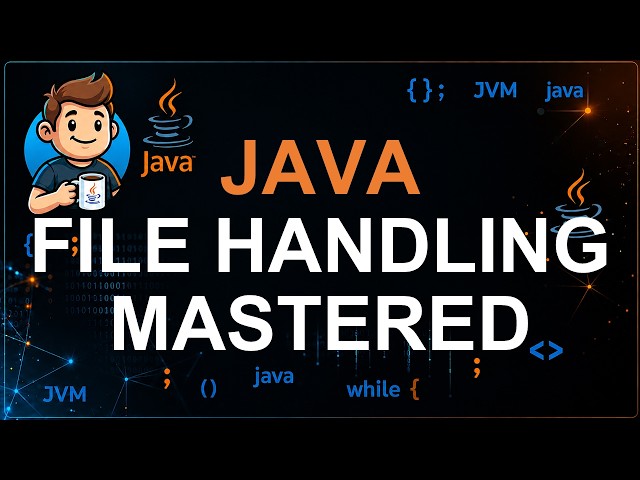 110 - Java I/O in Java | Everything You Need to Know