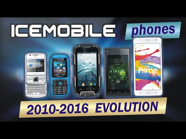 Icemobile phones evolution 2010-2016 | 53 models