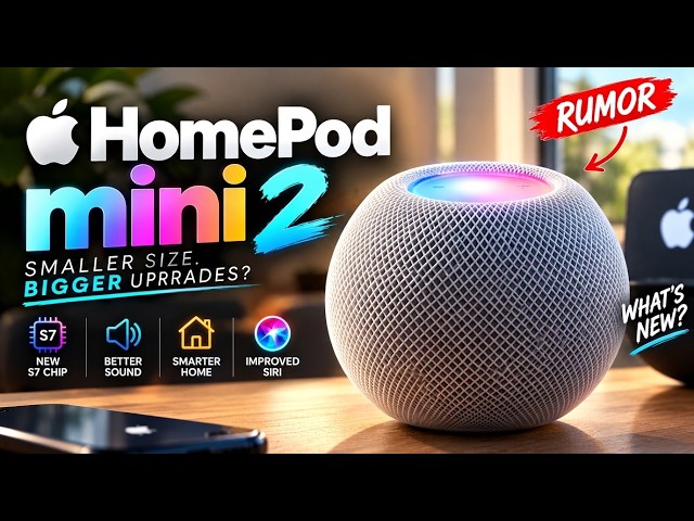 Will the HomePod mini 2 actually understand you this time?