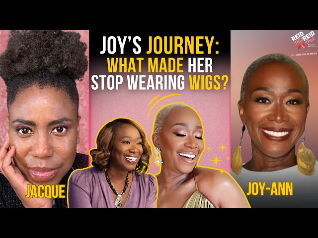 Re-Reid: Setting The Record Straight About Why Joy Stopped Wearing Wigs
