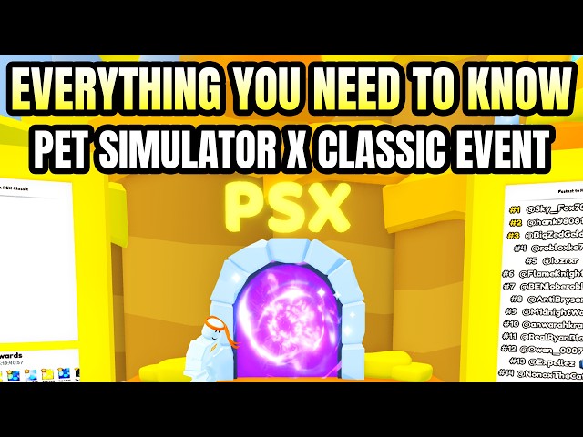 Everything You Need To Know PSX CLASSIC in Pet Simulator 99 (Roblox)