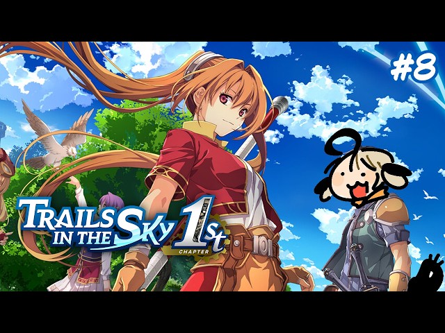 【TRAILS IN THE SKY: 1ST CHAPTER】my estelle.........