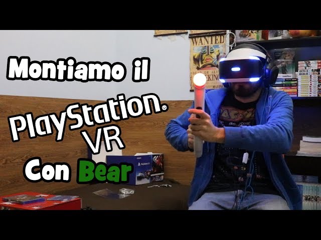 Montiamo il Playstation VR con Bear!