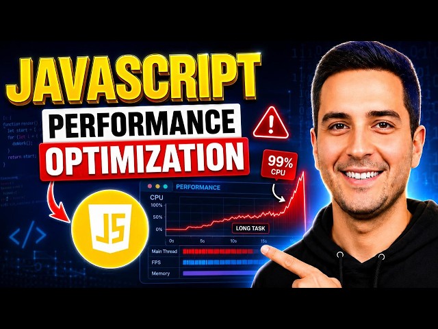 #18. JavaScript Performance Optimization: Fix Slow & Laggy Web Apps