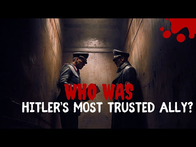 Hitler Trusted This Man the Most | The Power Behind Nazi Germany (WWII Documentary)