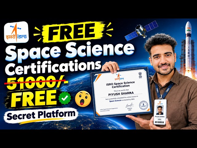 ISRO Free Space Science Certification Course | No Fees, No Exam | Government Free Online Courses ...