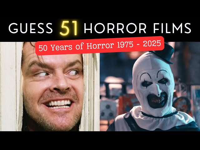 Guess the Movie - 50 Years of Horror : 1975-2025 (5 Second Scenes)