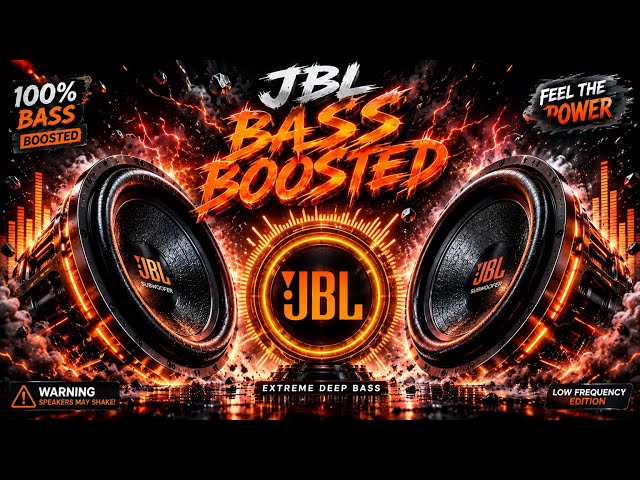 🔥 JBL BASS BOOSTED 2026 🔊 | EXTREME DEEP BASS TEST 💥 | WARNING: SPEAKERS MAY SHAKE!