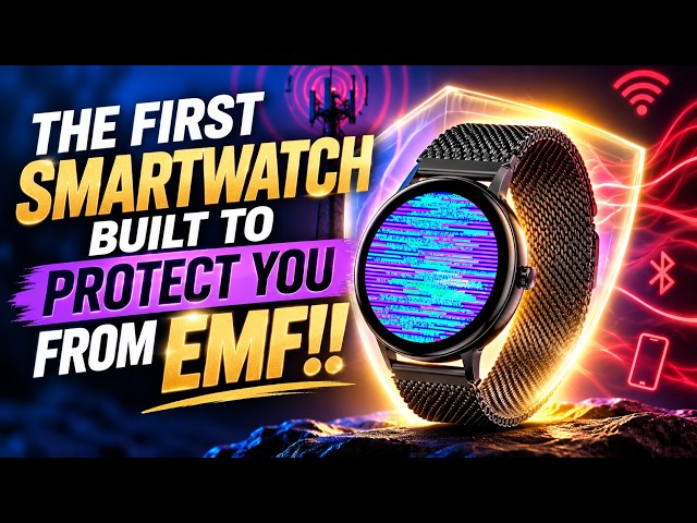 The First Smartwatch Built to Protect You From EMF!!